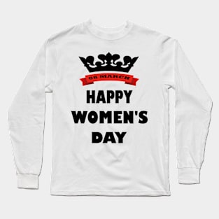 Happy Women's day Long Sleeve T-Shirt